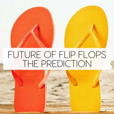 10 Predictions About the Future of Flip Flops | Coddies