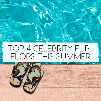 Top 4 Flip-Flops Celebrities are Wearing this Summer